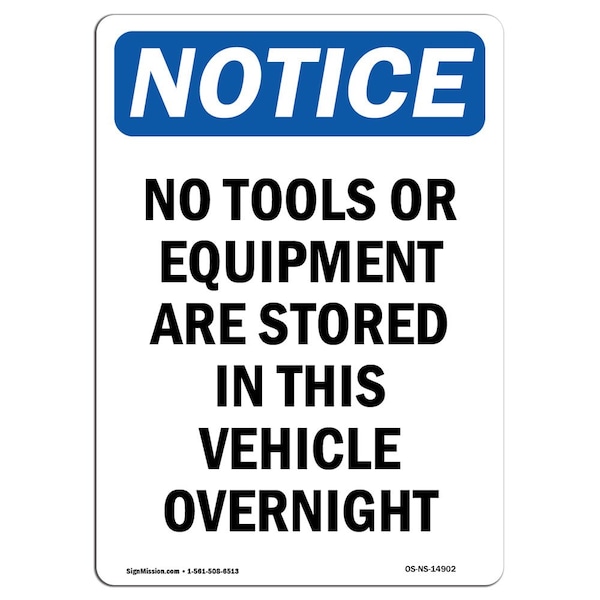 Safety Sign, OSHA Notice, 5" Height, No Tools Or Equipment Are Stored Sign, Portrait, 10PK